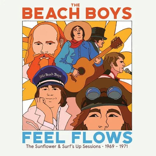 "Feel Flows" The Sunflower &
                                                      Surf's Up Sessions
                                                      1969-1971