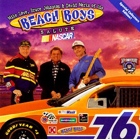 The Beach Boys
                                                  salute NASCAR